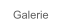 Galerie